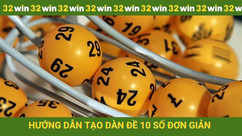 Hướng dẫn bắt lô 10 số siêu đỉnh của cao thủ