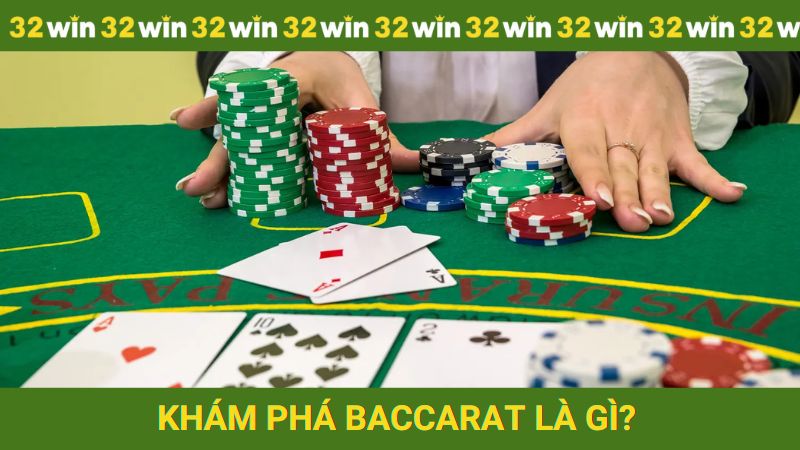 Khám phá baccarat là gì