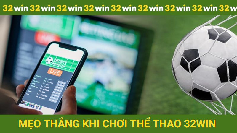 Bỏ túi mẹo thắng khi chơi sảnh Thể thao của cao thủ