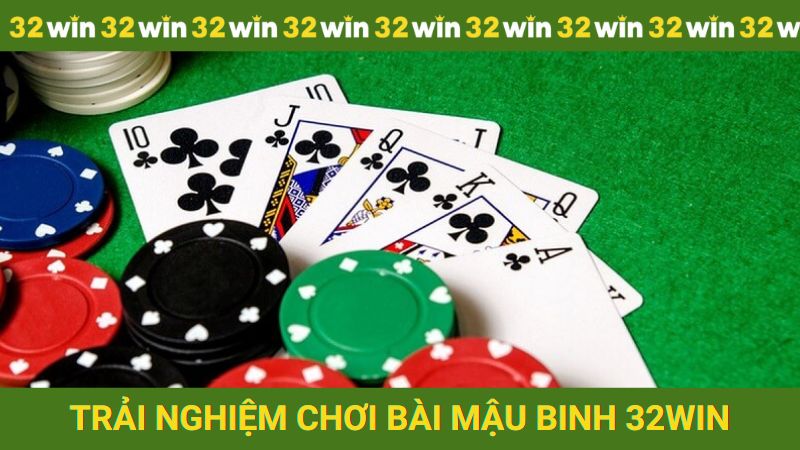 Trải nghiệm chơi bài mậu binh đỉnh cao tại 32win